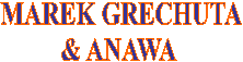 MAREK GRECHUTA & ANAWA
